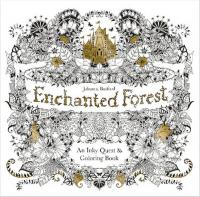 Enchanted Forest: An Inky Quest and Colouring Book Johanna Basford