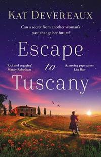 Escape to Tuscany : Absolutely unputdownable WW2 historical fiction for summer 2023!