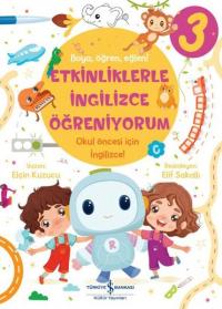 Etkinliklerle İngilizce Öğreniyorum 3 - Boya Öğren Eğlen!