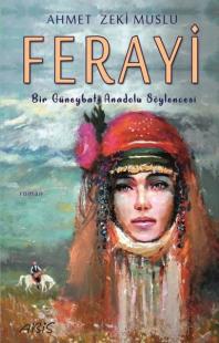 Ferayi - Bir Güneybatı Anadolu Söylencesi