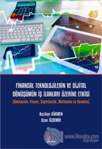 Finansal Teknolojilerin ve Dijital Dönüşümün İş İlanları Üzerine Etkis