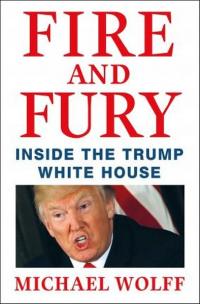 Fire and Fury: Inside the Trump Whi (Ciltli)