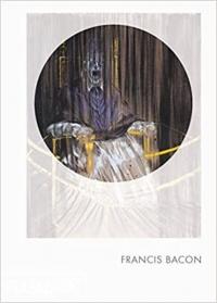 Francis Bacon: Phaidon Focus (Ciltli)