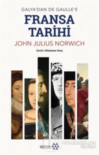 Fransa Tarihi John Julius Norwich
