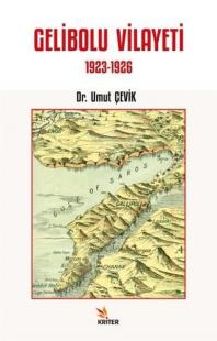 Gelibolu Vilayeti 1923-1926 Umut Çevik