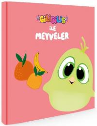 Giligilis ile Meyveler - Eğitici Mini Karton Kitap Serisi