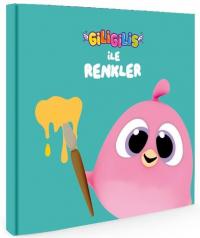 Giligilis ile Renkler - Eğitici Mini Karton Kitap Serisi