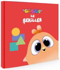 Giligilis ile Şekiller - Eğitici Mini Karton Kitap Serisi Kolektif