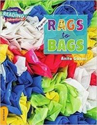 Gold Band- From Rags to Bags Reading Adventures Anita Ganeri