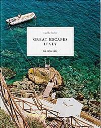 Great Escapes Italy. The Hotel Book (Ciltli)