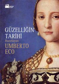 Güzelliğin Tarihi (Ciltli) Umberto Eco