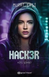 Hacker 3 - Kötü Şöhret Murat Ekşi