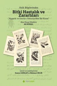 Halk Bilgilerinden Bitki Hastalık ve Zararlıları - Haşerat ve Emraz-ı Nebatiye'den Bir Kısım