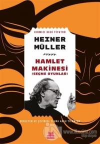 Hamlet Makinesi (Seçme Oyunlar) Heiner Müller