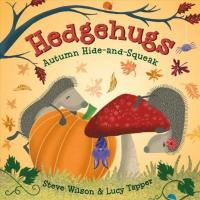 Hedgehugs: Autumn Hide-And-Squeak: 3 (Ciltli) Steve Wilson