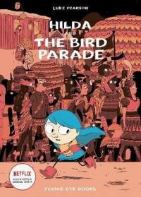 Hilda and the Bird Parade Luke Pearson