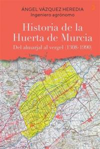 Historia de la Huerta de Murcia