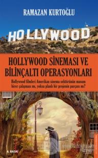 Hollywood Sineması ve Bilinçaltı Operasyonları