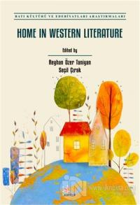 Home In Western Literature Seçil Çırak