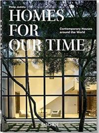 Homes For Our Time. Contemporary Houses around the World. 40th Ed. (Ci