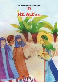 Hz. Ali - 14 Masumun Hayatı 3 Zehra Abdi
