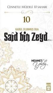 Hz.Said Bin Zeyd (R.A) Cennetle Müjdeli 10 Sahabe Karamehmet Yıldız
