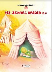 Hz. Zeynel Abidin - 14 Masumun Hayatı 6