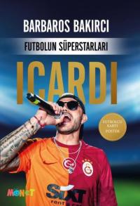 Icardi - Futbolun Süperstarları -Poster ve Futbolcu Kartı Hediyeli Bar