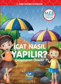 İcat Nasıl Yapılır? Çalışmanın Önemi - 2.Sınıf Okuma Kitapları Derya E