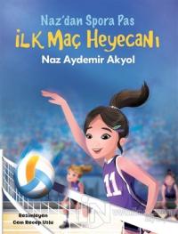 İlk Maç Heyecanı - Naz'dan Spora Pas 2 Naz Aydemir Akyol