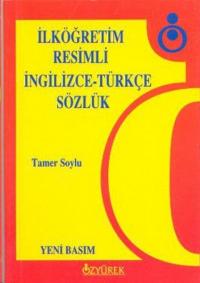 İlköğretim Resimli İngilizce - Türkçe Sözlük Kolektif