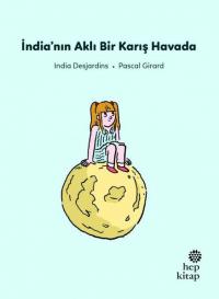 İndia'nın Aklı Bir Karış Havada - İlk Okuma Hikayeleri