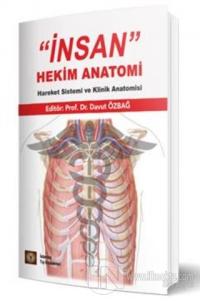 ‘'İnsan'' Hekim Anatomi Hareket Sistemi ve Klinik Anatomisi