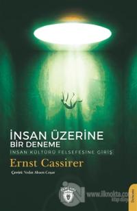 İnsan Üzerine Bir Deneme Ernst Cassirer