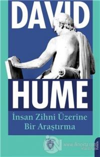 İnsan Zihni Üzerine Bir Araştırma David Hume