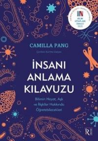 İnsanı Anlama Kılavuzu - Bilimin Hayat Aşk ve İlişkiler Hakkında Öğret