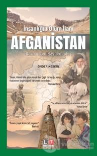 İnsanlığın Ölüm İlanı Afganistan Önder Keskin