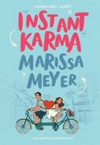 Instant Karma Marissa Meyer