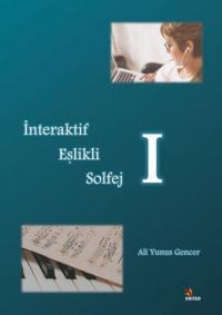 İnteraktif Eşlikli Solfej - 1 Ali Yunus Gencer