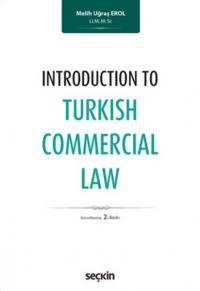 Introduction To Turkish Commercial Law Melih Uğraş Erol