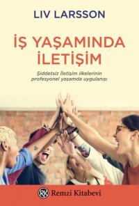 İş Yaşamında İletişim Liv Larsson