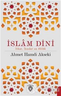 İslam Dini Ahmet Hamdi Akseki