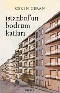 İstanbul'un Bodrum Katları Ceren Ceran