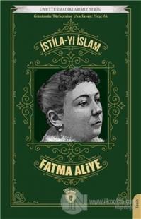İstila-yı İslam Fatma Aliye