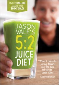 Jason Vale's 5:2 Juice Diet Jason Vale