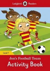 Jons Football Team Activity Book Ladybird Readers Level 1 Ladybird