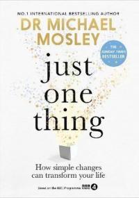 Just One Thing : How simple changes can transform your life: THE SUNDA