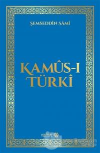 Kamus-ı Türki (Ciltli) %20 indirimli Şemseddin Sami
