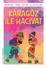 Karagöz ile Hacivat - Modern Türk Çocuk Klasikleri Kolektif