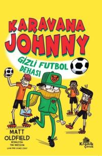 Karavana Johnny: Gizli Futbol Dehası